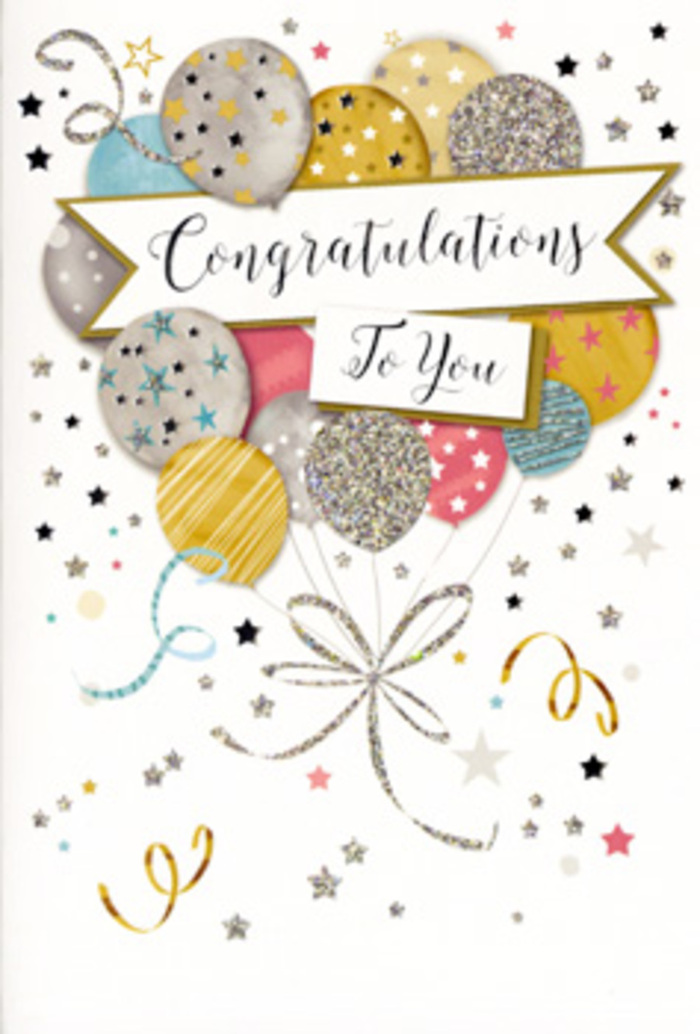 The card depicted here is a gentle yet sophisticated celebration piece, reminiscent of the kind of thoughtful finishing touch you might find added to a bouquet from Fortis Green Flowers. The central illustration features a buoyant cluster of balloons rising up the middle of the card, overlapping in a soft, cloud-like arrangement. Their colours range from warm gold and cool silver to champagne beige, misty blue, blush pink, and delicate grey, all chosen to feel both festive and refined. Each balloon is adorned with subtle decorative details: fine metallic stripes that curve around their rounded forms, tiny star patterns scattered like constellations, and textured speckles suggesting a dusting of glitter. The rendering gives a sense of subtle shine, as if the surfaces might gleam under gentle indoor lighting on a celebratory evening at home near Cherry Tree Wood. From the balloons, thin strings trail down in graceful, curling lines of gold and soft charcoal, converging as though held loosely in one hand. A smooth, gently arched banner crosses in front of the balloons at the centre of the card, lightly shaded to give a slight dimensionality. The words Congratulations To You appear across it in a stylish calligraphy script, with looping strokes that suggest care and intention. Surrounding this focal point, the pale background is sprinkled with small metallic stars, dots, and swirling ribbon forms that evoke floating confetti. The overall feeling is one of polished joy - a card perfectly suited for commemorating graduations, exam results, promotions, or personal milestones, and a beautiful complement to a fresh, celebratory bouquet delivered across Fortis Green.